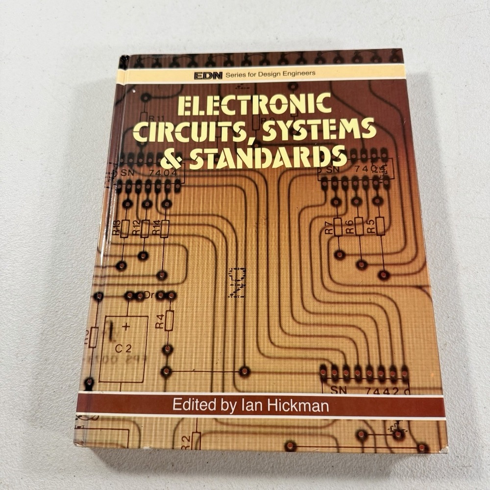 EDN Electronic Circuits, Systems and Standards Hardcover Ian Hickman 1991